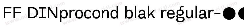 FF DINprocond blak regular字体转换